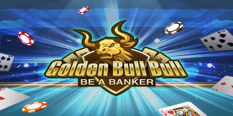 Giới thiệu tổng quan về bài Bull Bull tại B52