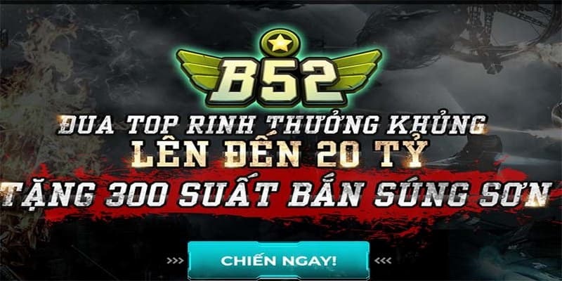 Hệ thống khuyến mãi B52 có gì đặc biệt?