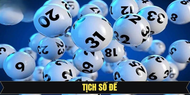 Khái quát về tịch số đề trong cá cược xổ số